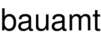 bauamt